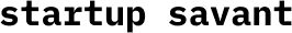 Startup Savant